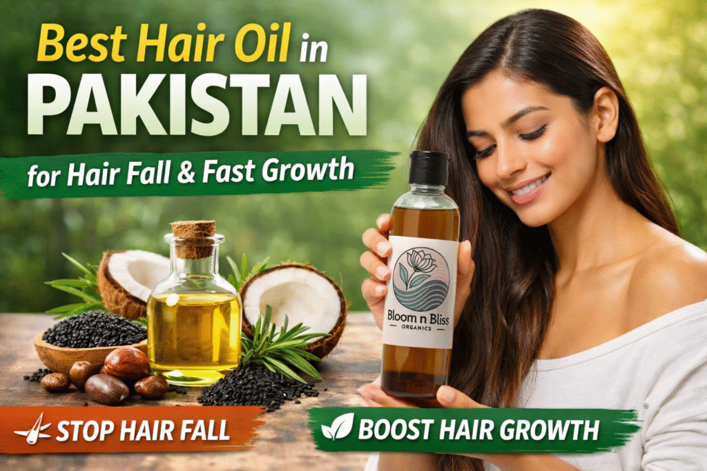 Best Hair Oil in Pakistan for Hair Fall & Fast Growth